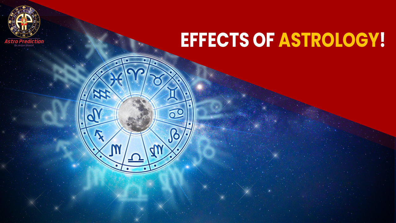 How does Astrology effects our life - Dr Anjan Shastri