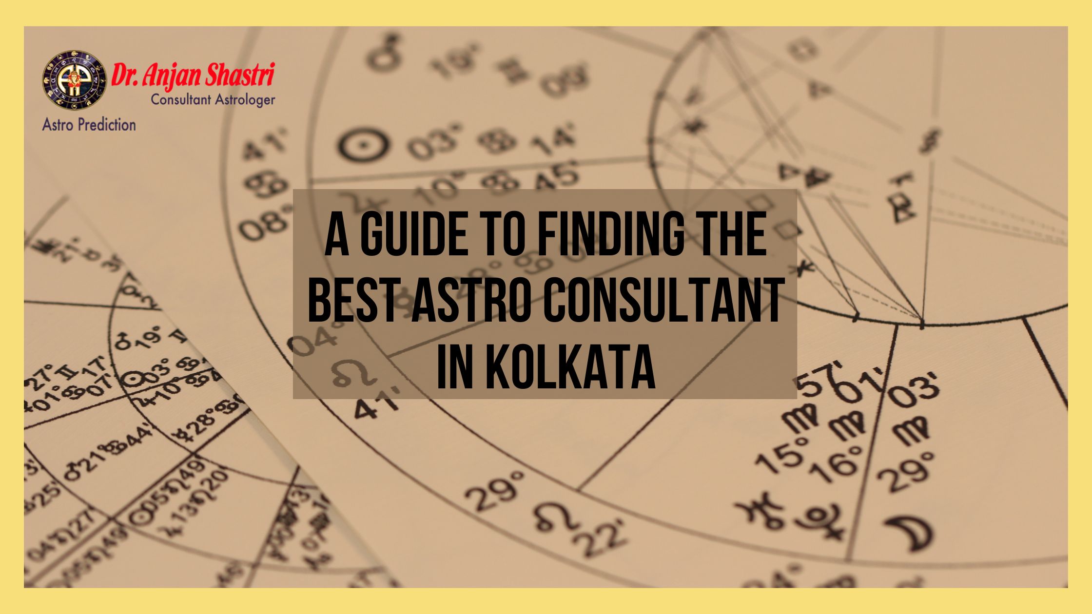 A Guide to Finding the Best Astro Consultant in Kolkata