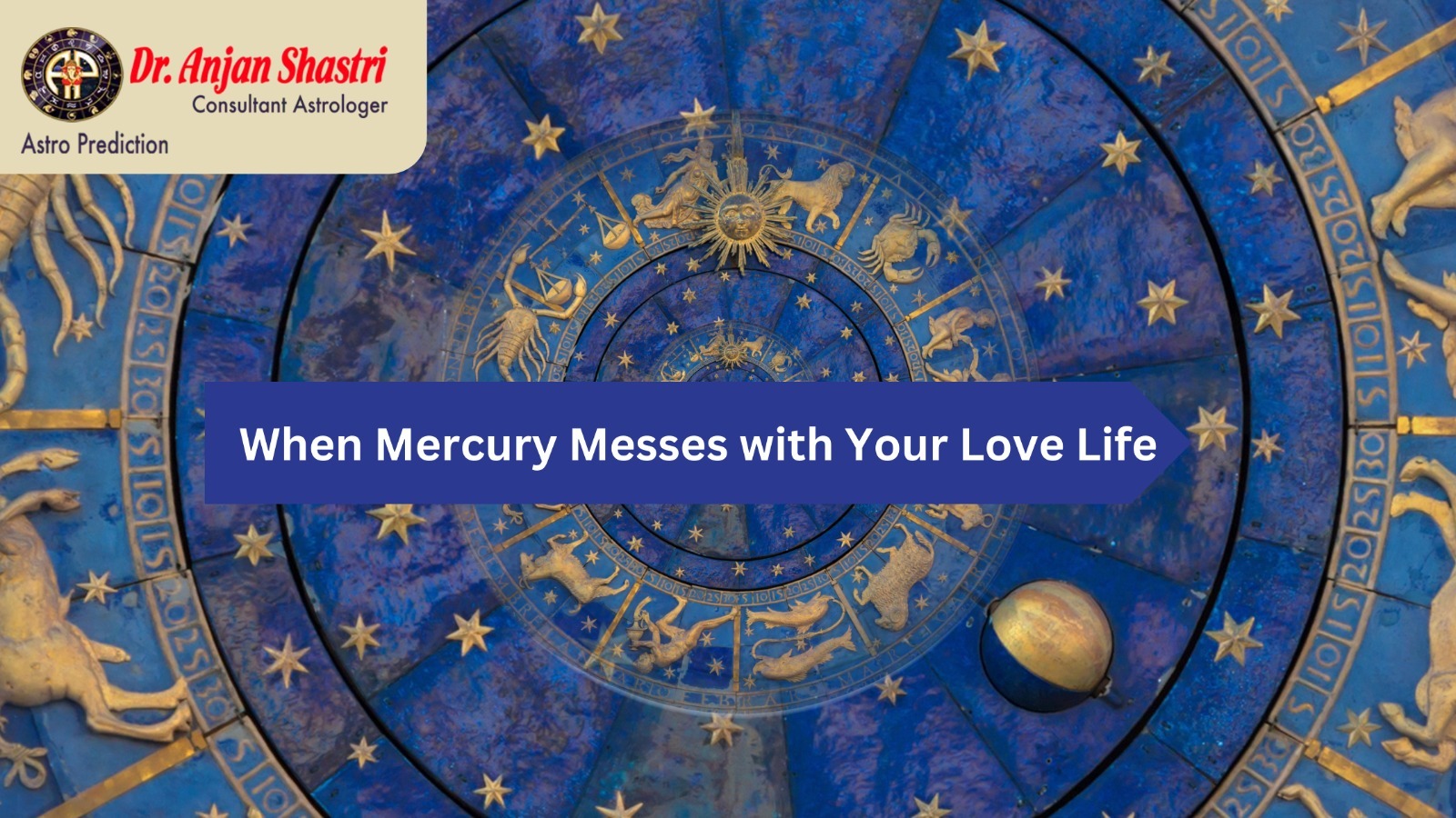 When Mercury Messes with Your Love Life
