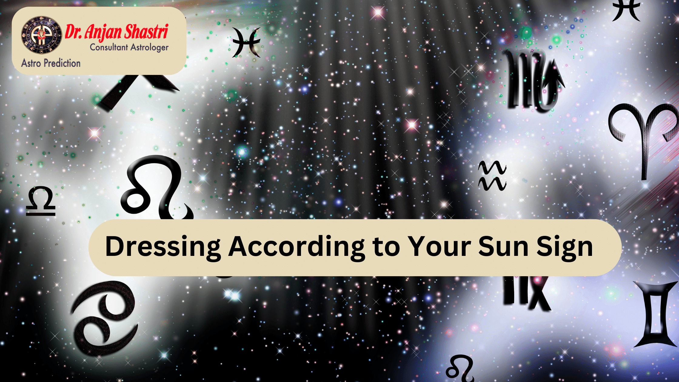 Do you know how to dress According to Your Sun Sign